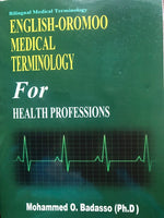 English- Oromo Medical Terminology for Health Professions