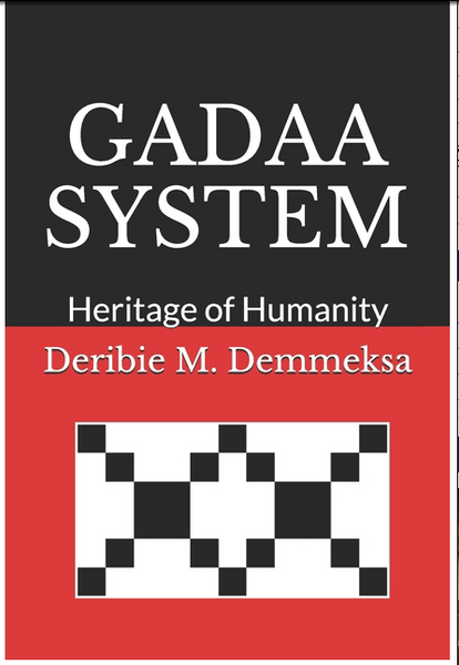 Gadaa System: Heritage of Humanity